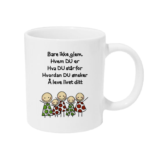 DON'T FORGET WHO YOU ARE - THE CUP